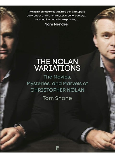 The Nolan Variations: The Movies, Mysteries, and Marvels of Christopher Nolan