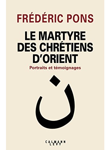 Le Martyre Des Chrtiens Dorient 