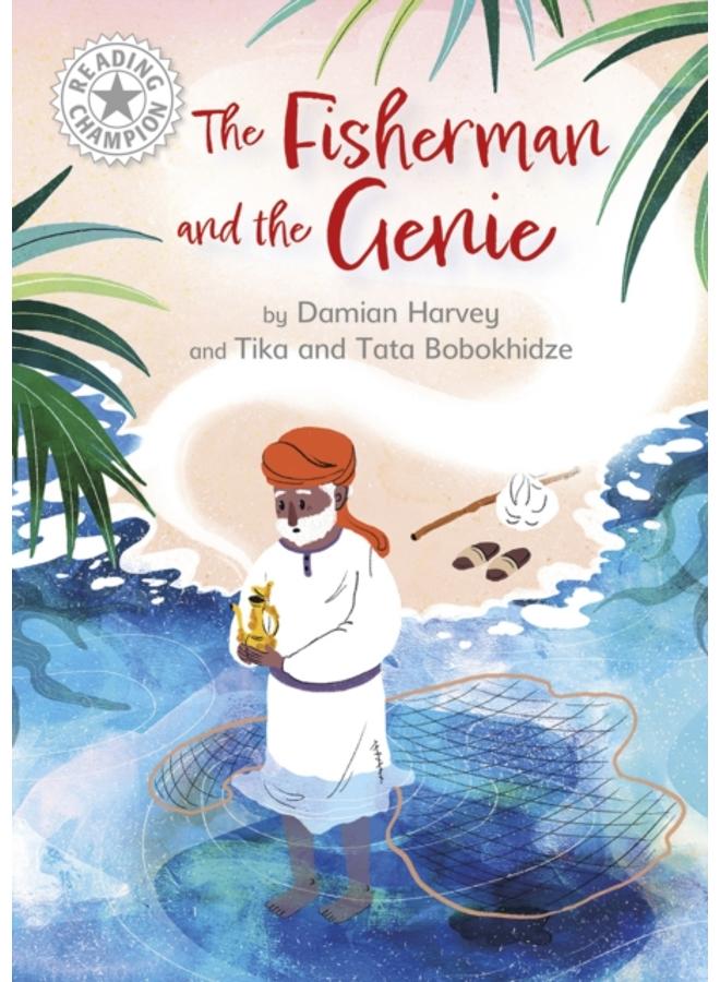 Reading Champion: The Fisherman and the Genie : Independent Reading White 10 