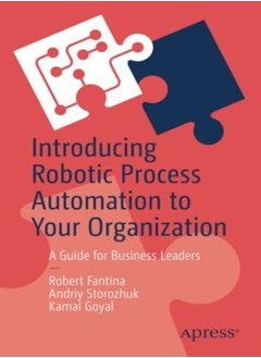 Introducing Robotic Process Automation to Your Organization 
