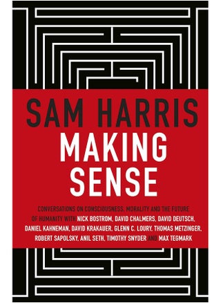 Making Sense: Conversations on Consciousness, Morality and the Future of Humanity - pzsku/Z49D231923FE4B2F5087AZ/45/_/1727204770/82c3a702-4af5-4b8e-bca9-5421870f8067