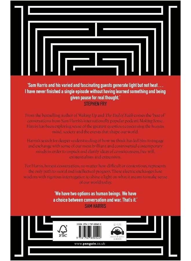 Making Sense: Conversations on Consciousness, Morality and the Future of Humanity