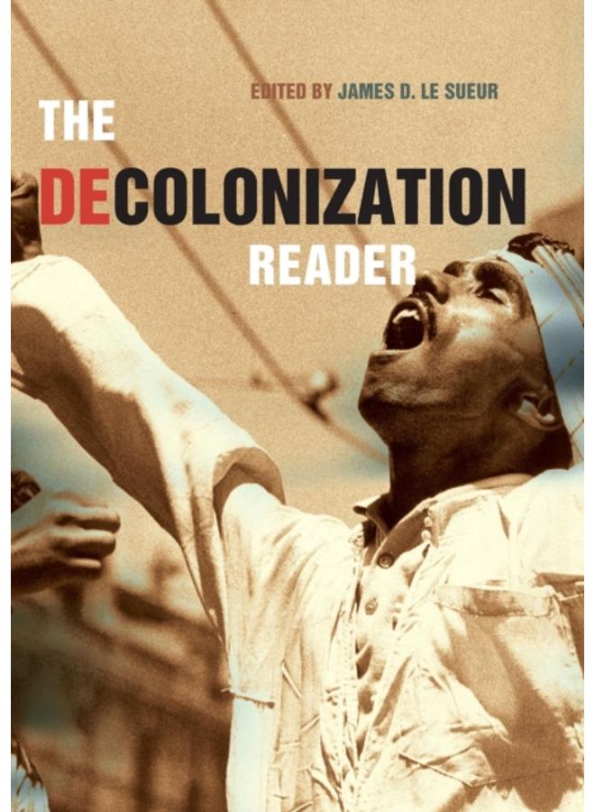 The Decolonization Reader 