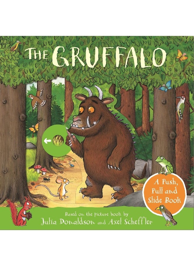 The Gruffalo: A Push, Pull and Slide Book 