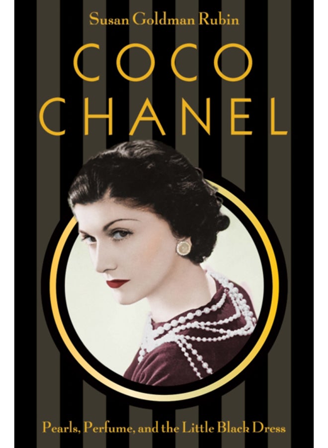 Coco Chanel : Pearls, Perfume, and the Little Black Dress 