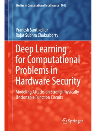 Deep Learning for Computational Problems in Hardware Security: Modeling Attacks on Strong Physically Unclonable Function Circuits - pzsku/Z49E26DD4FC7F52415097Z/45/_/1738231716/f254a93f-eb3d-4a81-aea2-f41066a5fc93