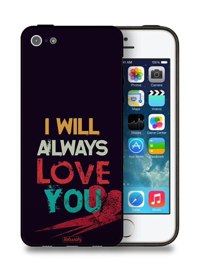 Tolwak Apple iPhone 5/5s/SE Protective Case I Will Always Love You - Image 1
