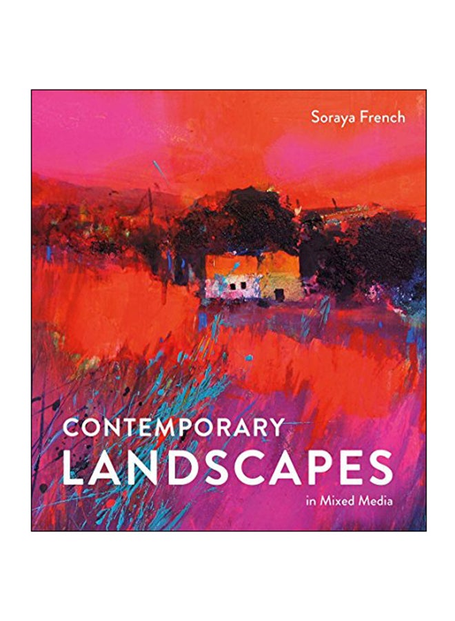 Contemporary Landscapes In Mixed Media