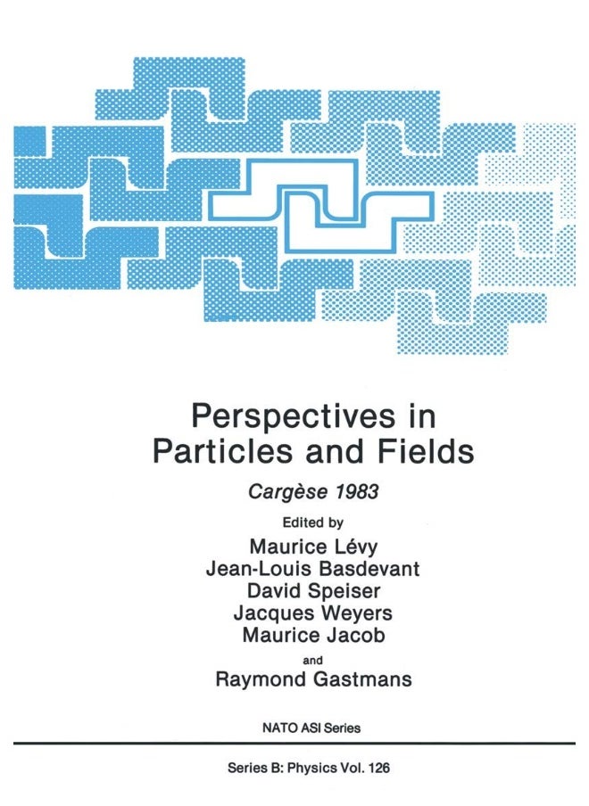 Perspectives in Particles and Fields: Cargèse 1983 