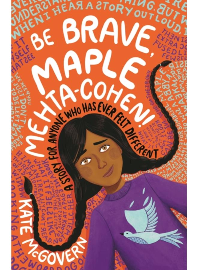 Be Brave, Maple Mehta-Cohen!: A Story for Anyone Who Has Ever Felt Different