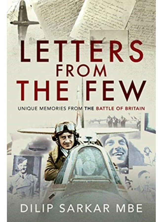 Letters from the Few Unique Memories from the Battle of Britain - Hardback