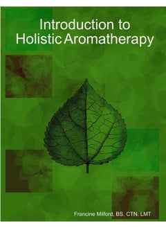 Introduction to Holistic Aromatherapy  - Image 1