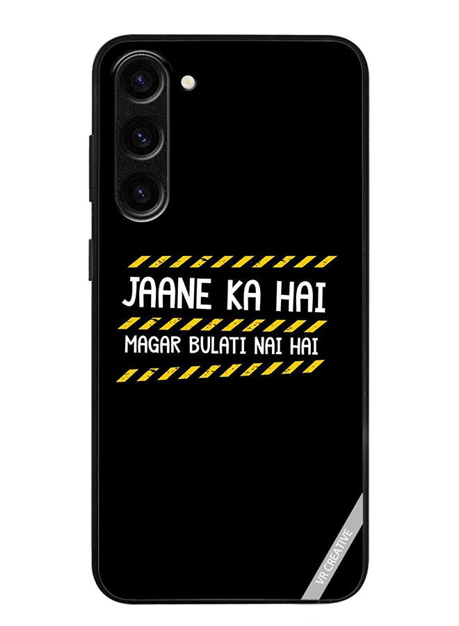 VR CREATIVE Protective Case Cover For Samsung Galaxy S23 Plus Jaane Ka Hai Design Multicolour - Image 1