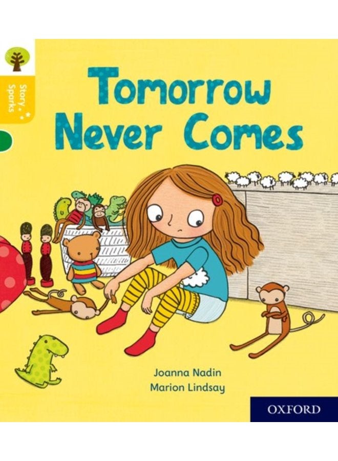 Oxford Reading Tree Story Sparks Oxford Level 5 Tomorrow Never Comes - Paperback