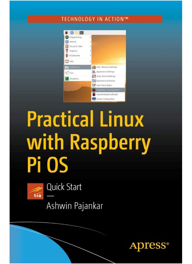 Practical Linux with Raspberry Pi OS: Quick Start 