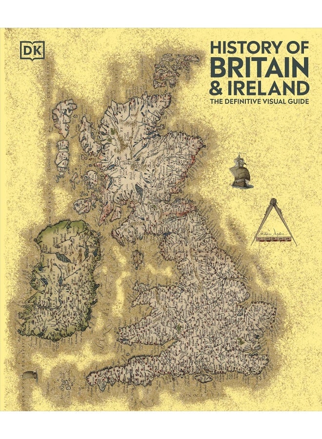 History of Britain and Ireland: The Definitive Visual Guide  - Image 1