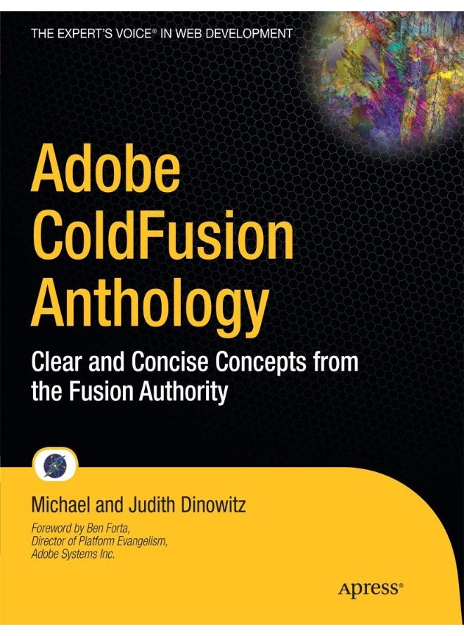 Adobe ColdFusion Anthology: The Best of The Fusion Authority 
