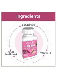 Vogue Vogue Wellness L Glutathione Tablets with Vitamin C, E, & Grape Seed Extract | Radiant & Glowing Skin Glowing Supplement | Reduces skin pigmentation | Free Radical Fighter (2)  - Image 2