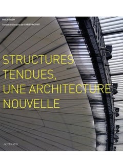 Structures tendues: une architecture nouvelle 