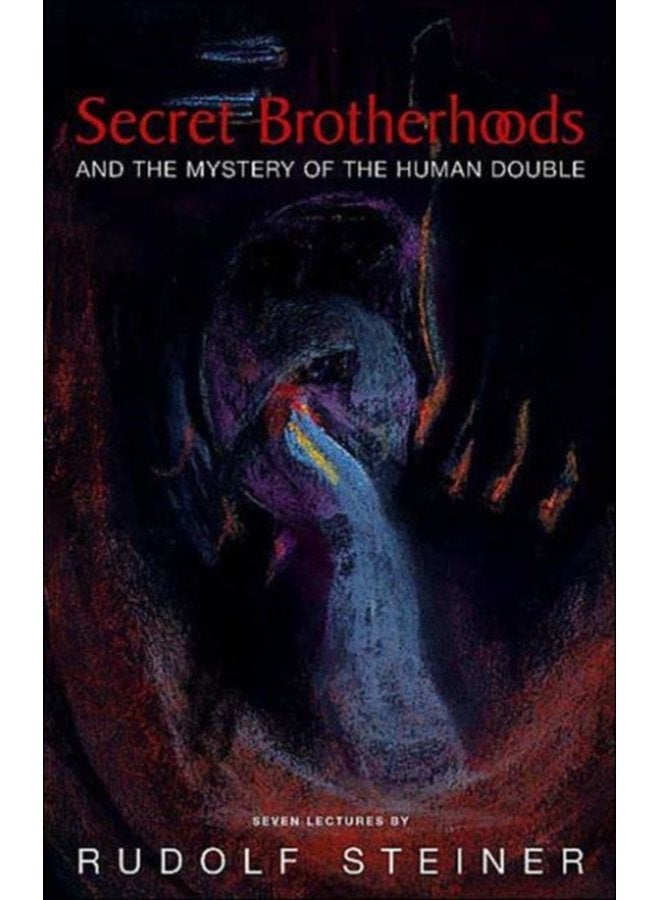 Secret Brotherhoods And the Mystery of the Humandouble - Paperback