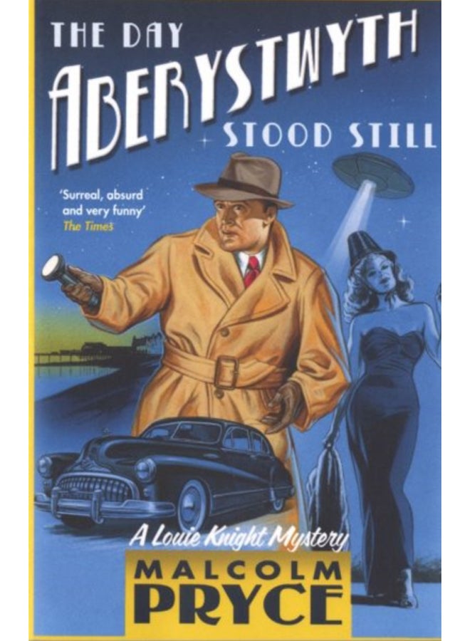 The Day Aberystwyth Stood Still