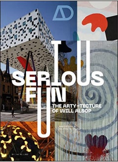 Serious Fun: The Arty–tecture of Will Alsop 