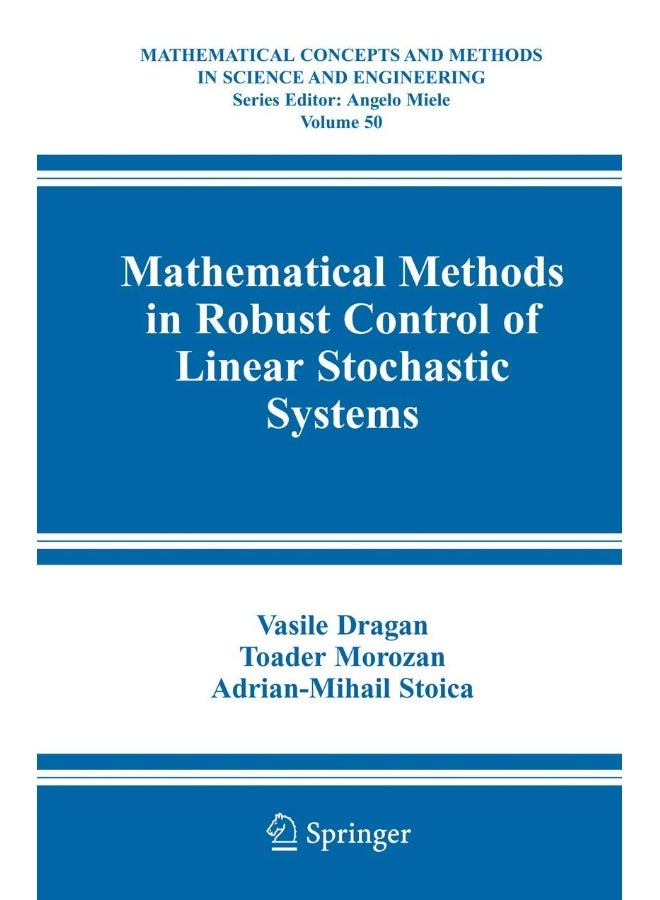 Mathematical Methods in Robust Control of Linear Stochastic Systems