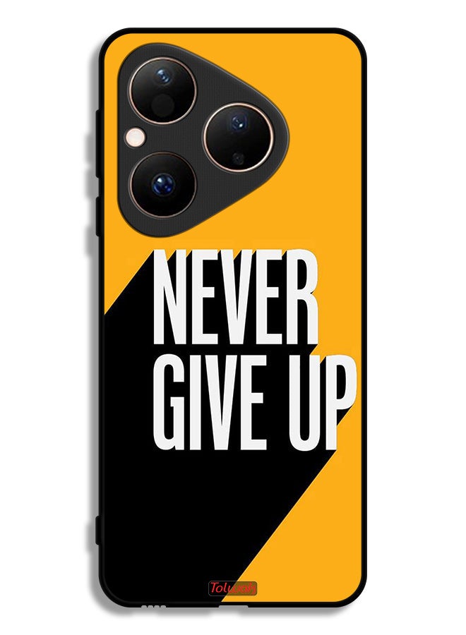 Tolwak Huawei Pura 80 Protective Case Cover Never Give Up - Image 1