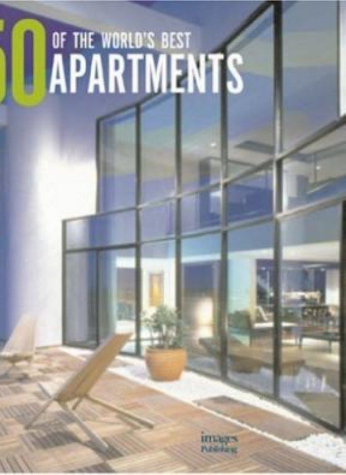 50 of the Worlds Best Apartments Images Publishing