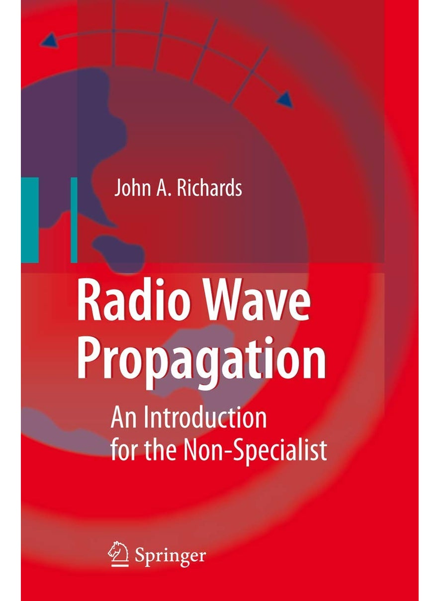 Radio Wave Propagation: An Introduction for the Non-Specialist 