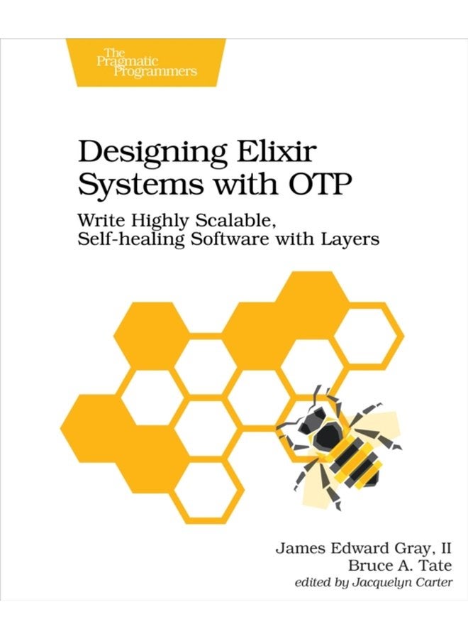 Designing Elixir Systems with OTP - Paperback
