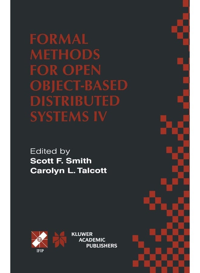 Formal Methods for Open Object-Based Distributed S: Ifip Tc6/Wg6.1. Fourth International Conference on