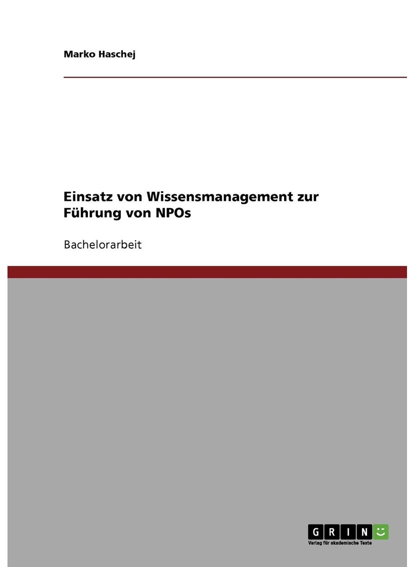 Einsatz von Wissensmanagement zur Führung von NPOs 