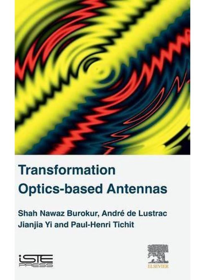 Transformation Optics-based Antennas  Ed   1 