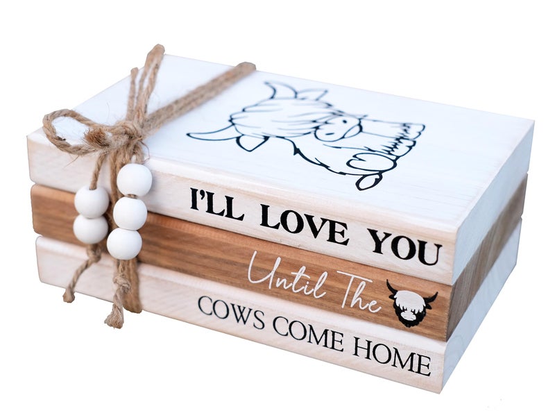 LIVDUCOT Highland Cow Wood Book Stacks Decor - Rustic Farmhouse Decorative Books Sign for Home Coffee Table Mantle Fireplace Shelf Decorations - I'll Love You Until the Cows Come Home 7.5x5x3' - Image 1