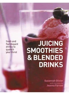 Juicing, Smoothies & Blended Drinks 