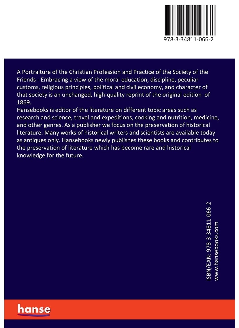 A Portraiture of the Christian Profession and Practice of the Society of the Friends:Embracing a view of the moral education, discipline, peculiar cus  - Image 2