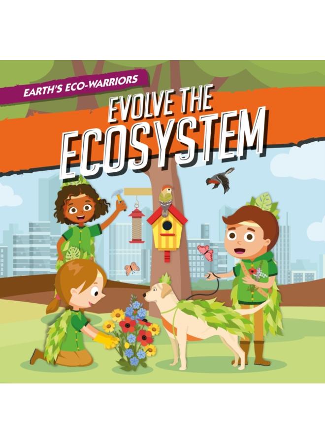 Evolve the Ecosystem 