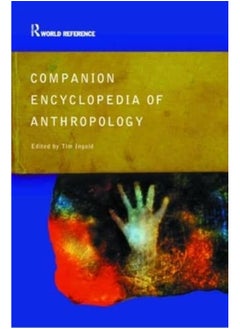 Companion Encyclopedia of Anthropology: Humanity, Culture and Social Life  - Image 1