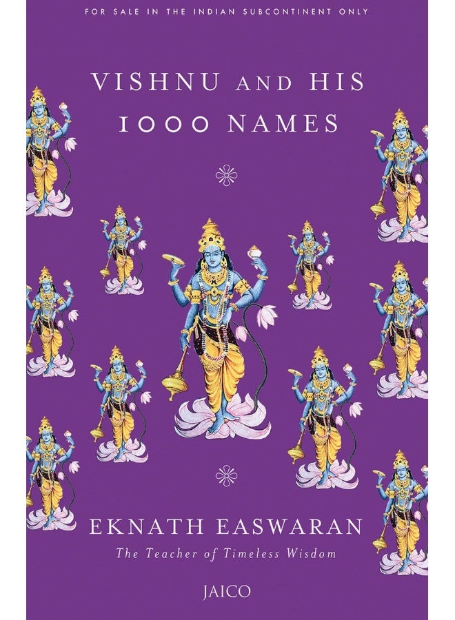 VISHNU AND HIS 1000 NAMES