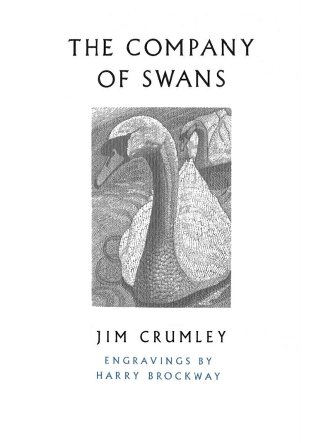 The Company of Swans - Paperback
