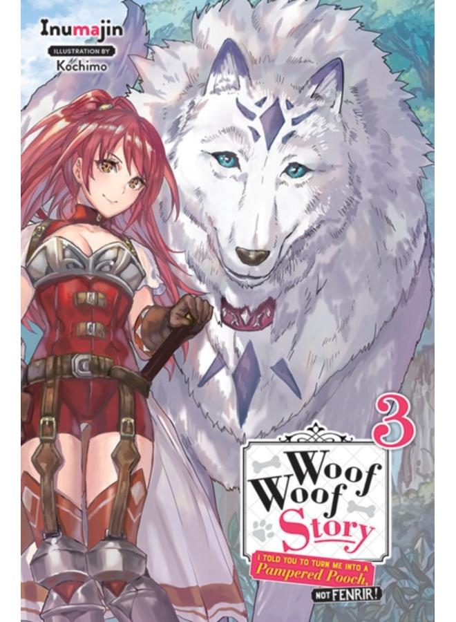 Woof Woof Story, Vol. 3 (light novel) 