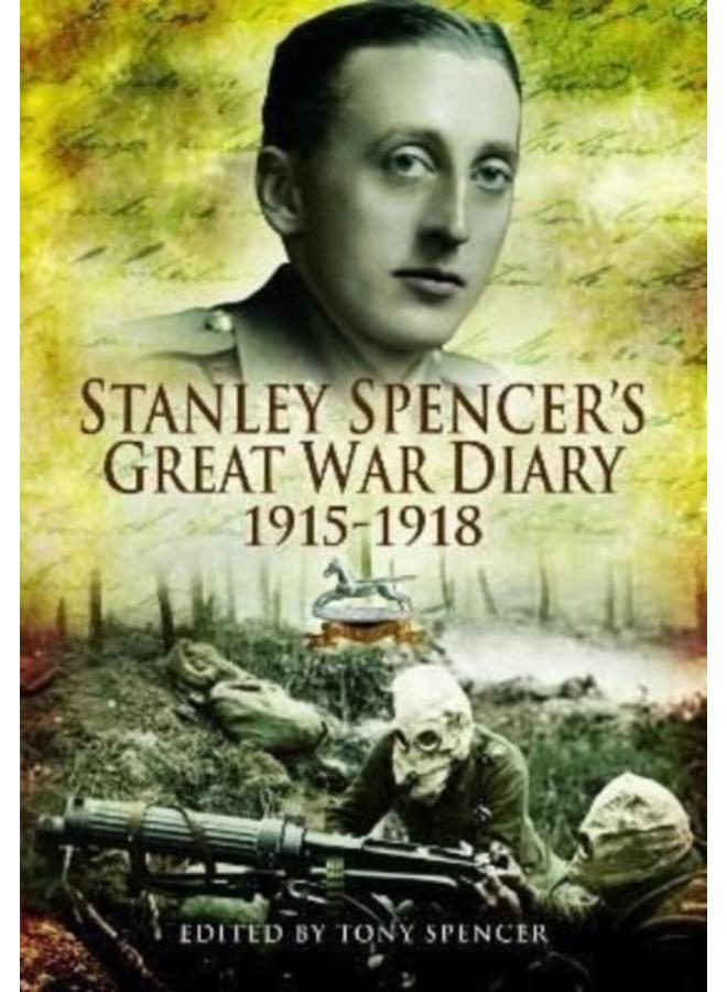 Stanley Spencer's Great War Diary 1915-1918 