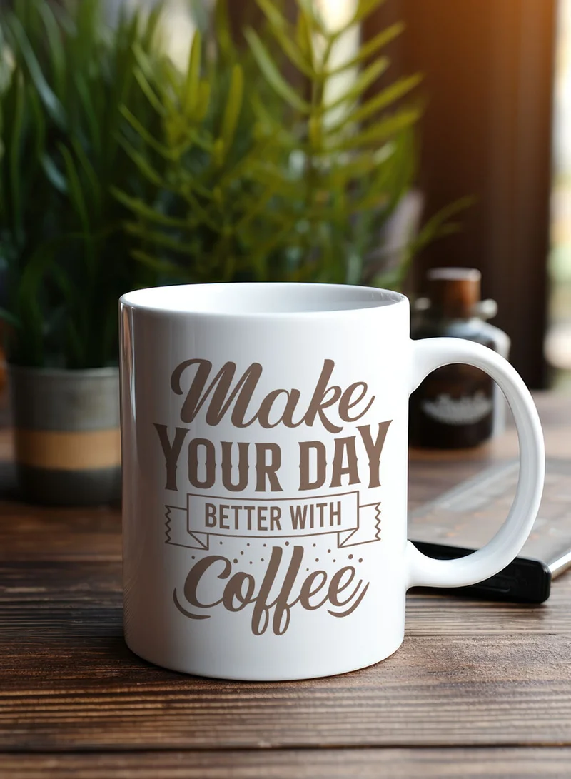 LOWHA 11 oz Ceramic Mug with Make Your Day Better with Coffee Design