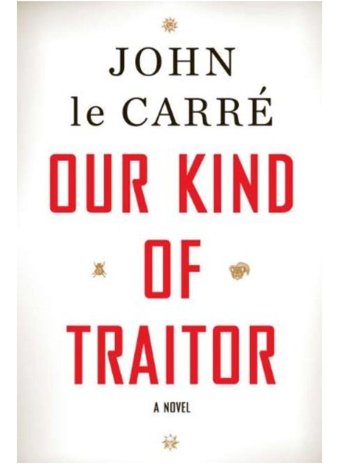 Our Kind of Traitor: A Novel 