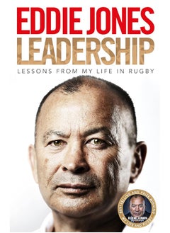 Leadership: Lessons From My Life in Rugby 