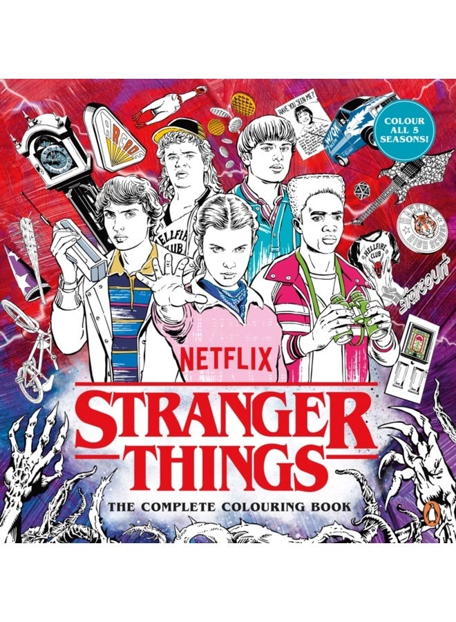 Stranger Things: The Complete Colouring Book : Seasons 1-5