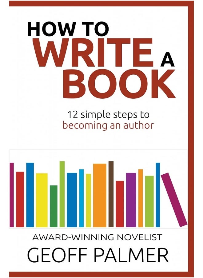 null - How to Write a Book: 12 Simple Steps to Becoming an Author - Image 1
