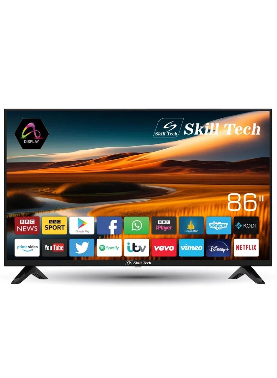 Skill Tech SK8650S4K 86-inch Smart Android TV 4K UHD LED Display (3840x2160), HDR, Android 11, 1.5GB RAM + 16GB Storage, 3 HDMI, 2 USB, Built-in Tuner, 4000:1 Contrast, 400cd/m², 10W Speakers – Energy Efficient