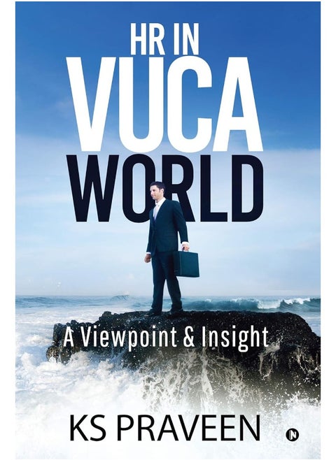 HR in VUCA World: A Viewpoint & Insight